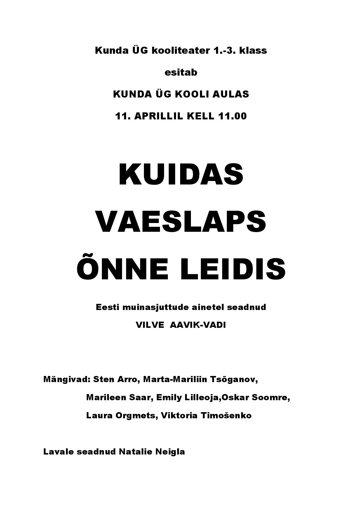 kuidas vaelaps õnne leidis 11.04.17